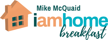 2025 Mike McQuaid I Am Home Breakfast Logo 2025 Mike McQuaid I Am Home Breakfast Logo